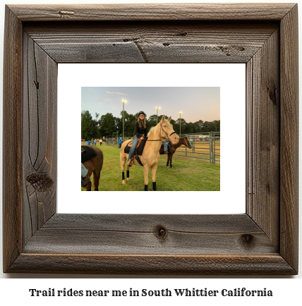 trail rides near me in South Whittier, California